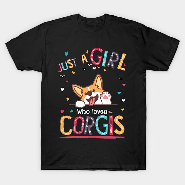 Just A Girl Who Loves Corgi (70) T-Shirt by Darioz